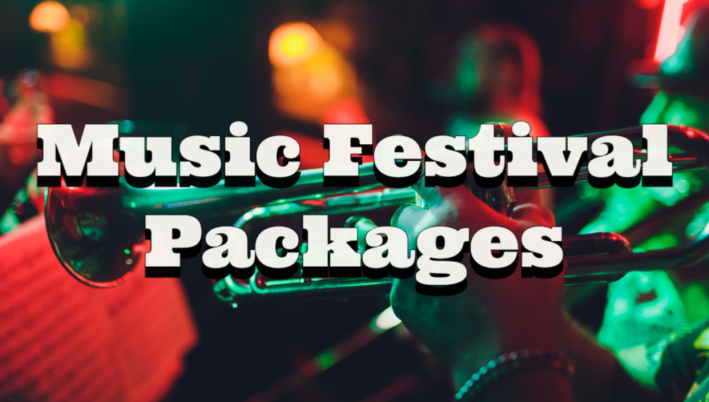 Music Festival Packages